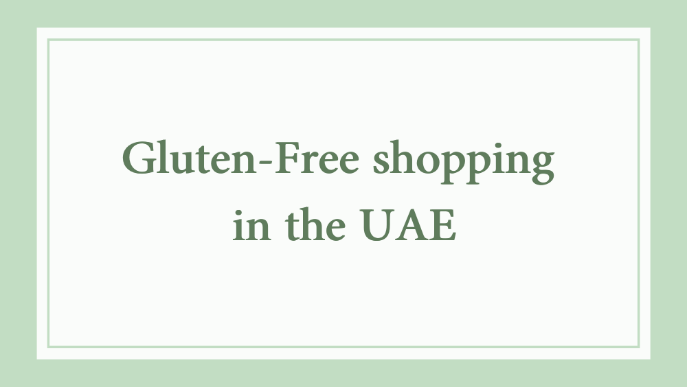 Gluten-Free shopping in UAE
