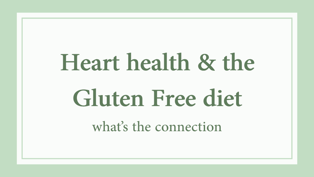 heart health gluten free diet